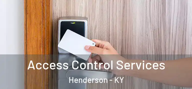 Access Control Services Henderson - KY