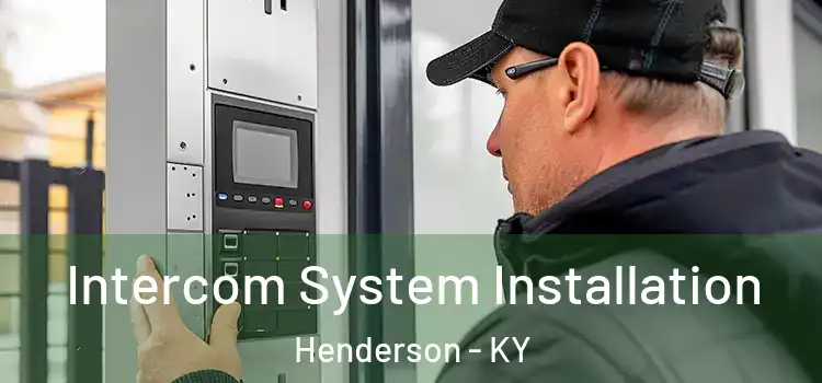 Intercom System Installation Henderson - KY