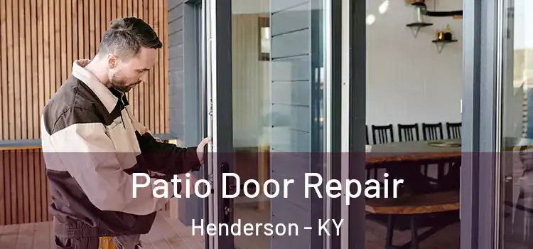 Patio Door Repair Henderson - KY